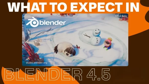 Blender 4.5 Beta 来了！7月15日将正式上线