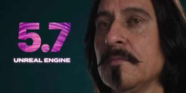 CG 艺术家必看：Unreal Engine 5.7 五大新功能
