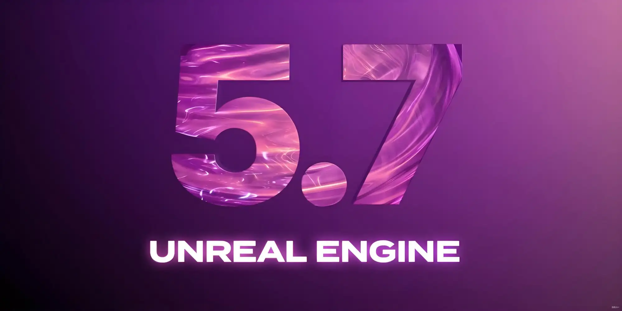 Unreal Engine 5.7宣传海报封面